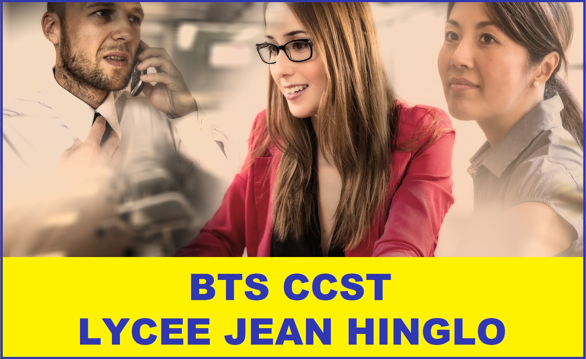 Lycée Jean Hinglo - BTS CCST
