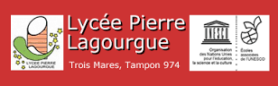 LYCEE PIERRE LAGOURGUE - TROIS MARES - LE TAMPON